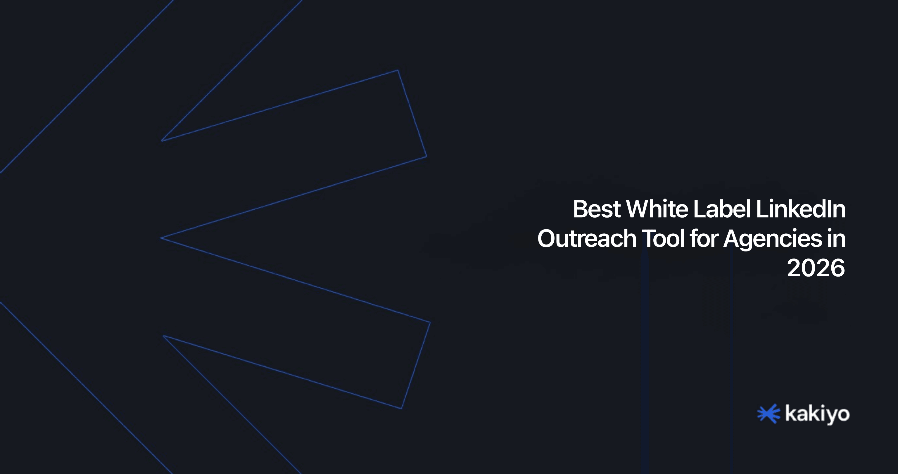 Best White Label LinkedIn Outreach Tool for Agencies in 2026