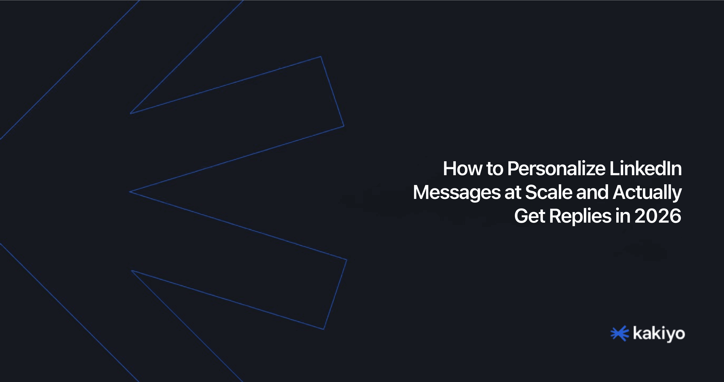 How to Personalize LinkedIn Messages at Scale and Actually Get Replies in 2026